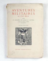 Original title:  Aventures militaires au XVIIIème siècle d’après " Les mémoires de Jean-Baptiste d’Aleyrac " 